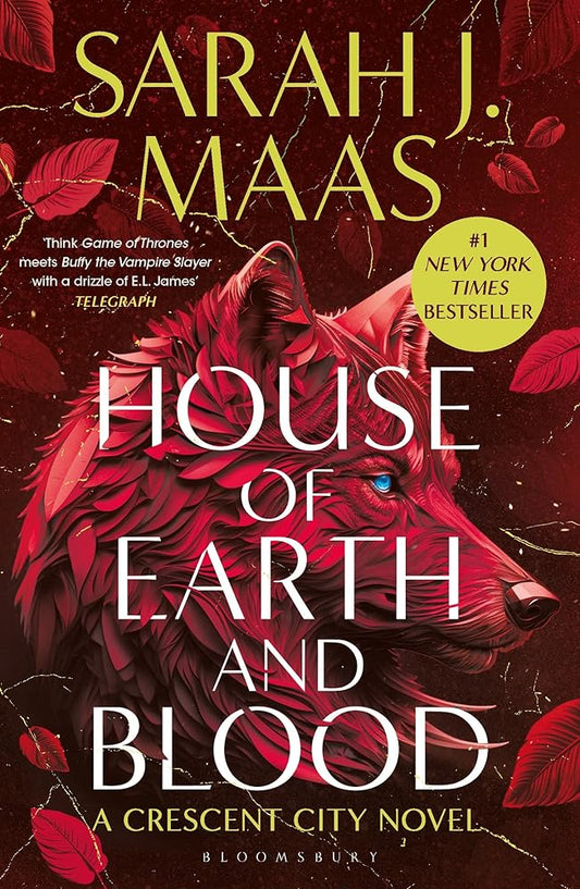 House of Earth and Blood: The first book in the SENSATIONAL Crescent City series, from the creator of ACOTAR cover image