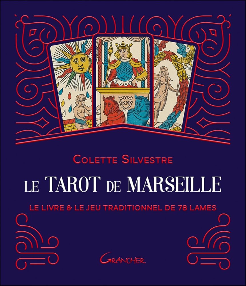 Le Tarot de Marseille - Coffret - Le livre & le jeu traditionnel de 78 lames cover image