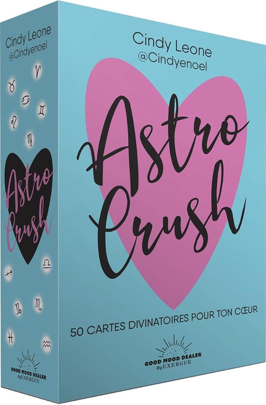 Astro Crush - 50 cartes divinatoires pour ton coeur - Cindy Leone - Librairie du Grimoire Ancien