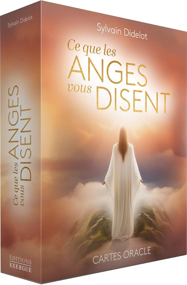 Ce que les anges vous disent - Cartes Oracle - Sylvain Didelot - Librairie du Grimoire Ancien