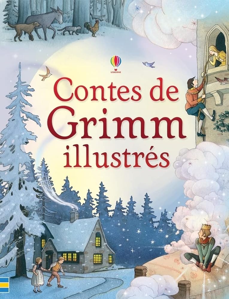 Contes de Grimm illustrés - Ruth Brocklehurst, Gillian Doherty, Raffaella Ligi, Claire Lefebvre - Librairie du Grimoire Ancien