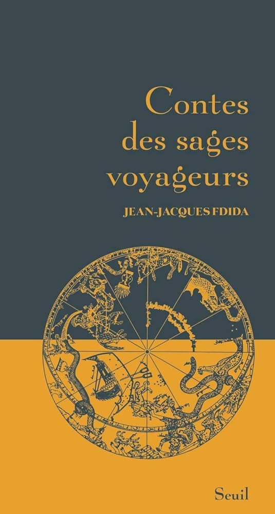 Contes des sages voyageurs - Jean - Jacques Fdida - Librairie du Grimoire Ancien