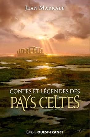 Contes et légendes des pays celtes - Jean Markale - Librairie du Grimoire Ancien