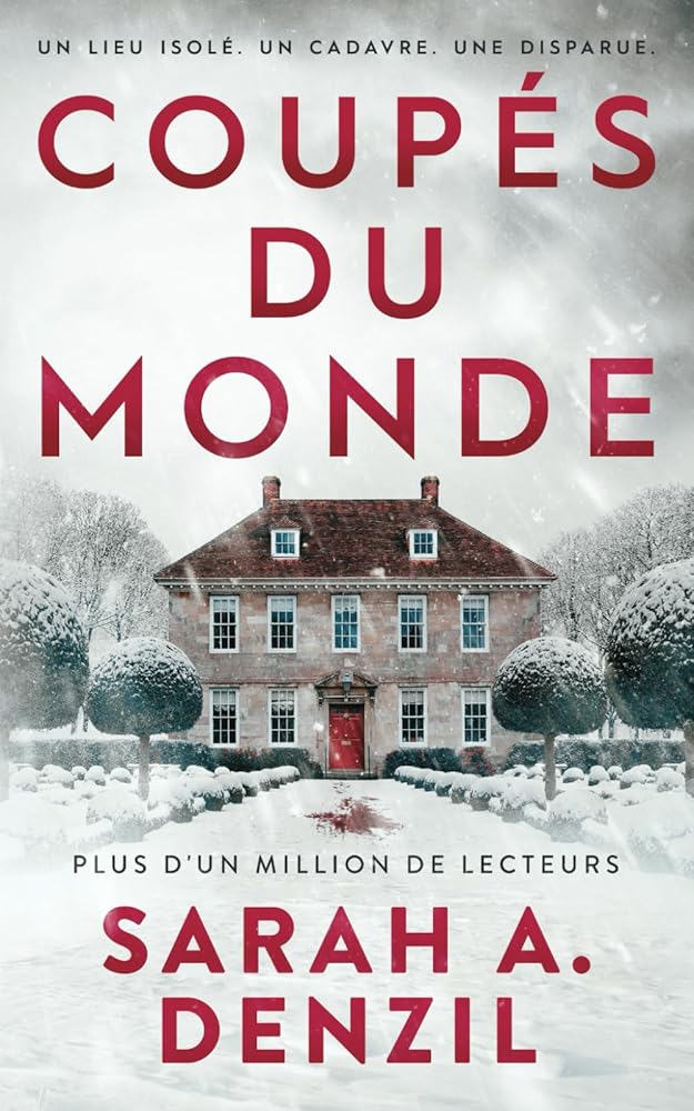 Coupés du monde (French Edition) - Sarah A. Denzil, Valentin Translations, Ingrid Lombart - Librairie du Grimoire Ancien