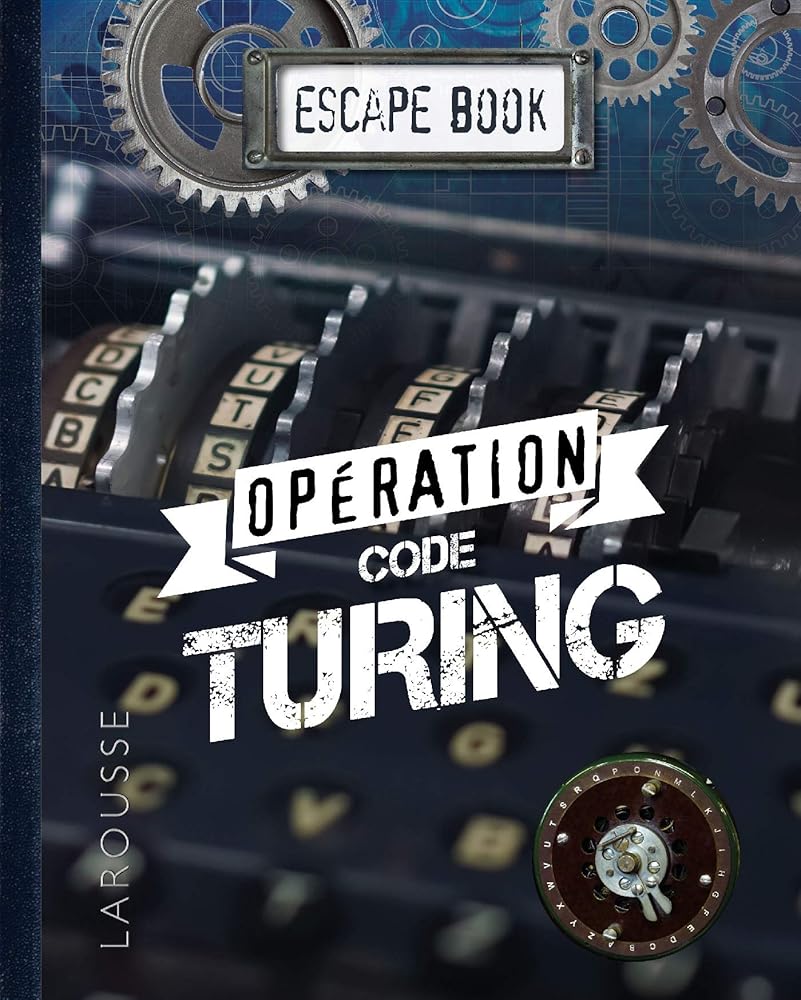 Escape Book Opération Code de Turing - Nicolas Trenti - Librairie du Grimoire Ancien