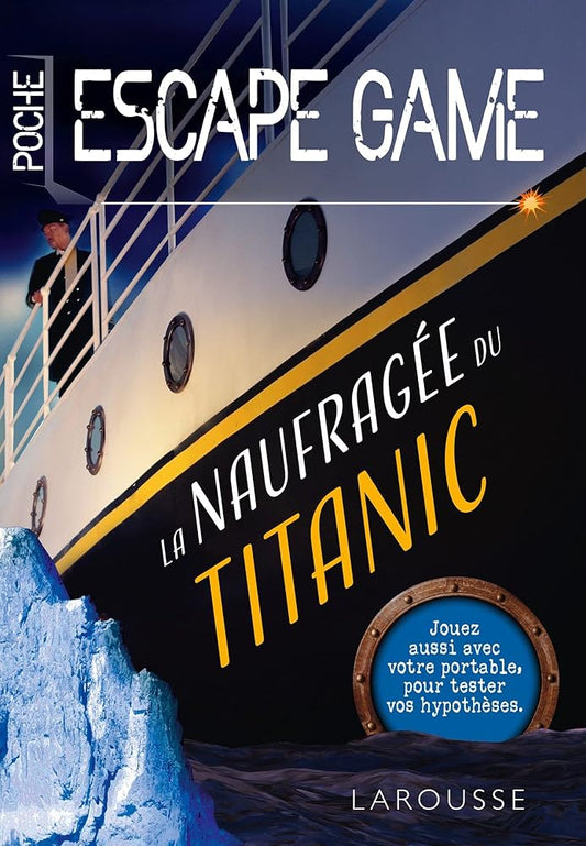 Escape game de poche La naufragée du Titanic - Nicolas Trenti - Librairie du Grimoire Ancien