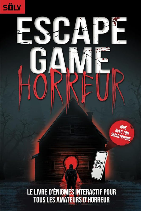 Escape Game Horreur : le livre d'énigmes interactif pour tous les adultes fans d'horreur et d'enquêtes criminelles à résoudre - SOLV, Anastasia Rybalka, Arnaud Cebollada - Librairie du Grimoire Ancien