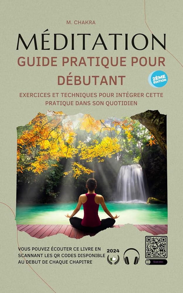 Guide pratique pour débuter la méditation : Exercices et techniques (French Edition) - Mantra Chakra - Librairie du Grimoire Ancien