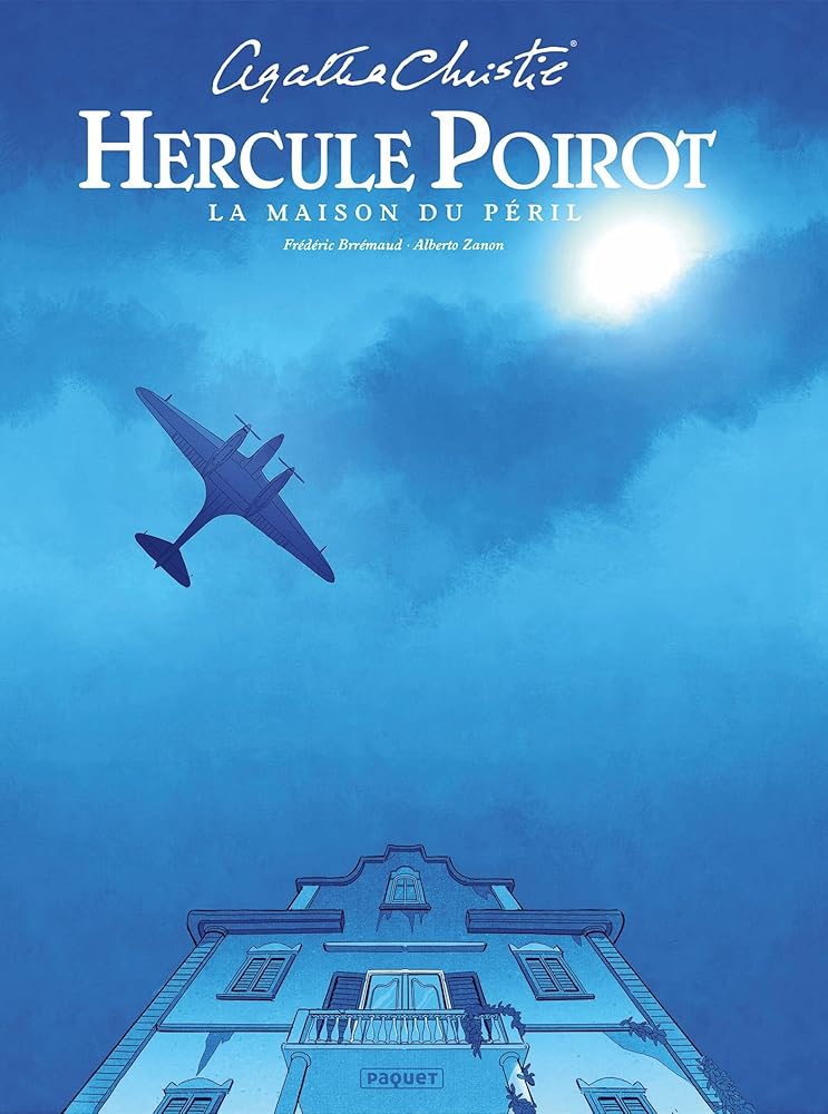 Hercule Poirot : La maison du Péril - Agatha Christie, Frédéric Brémaud, Alberto ZANON, Fabien Alquier - Librairie du Grimoire Ancien