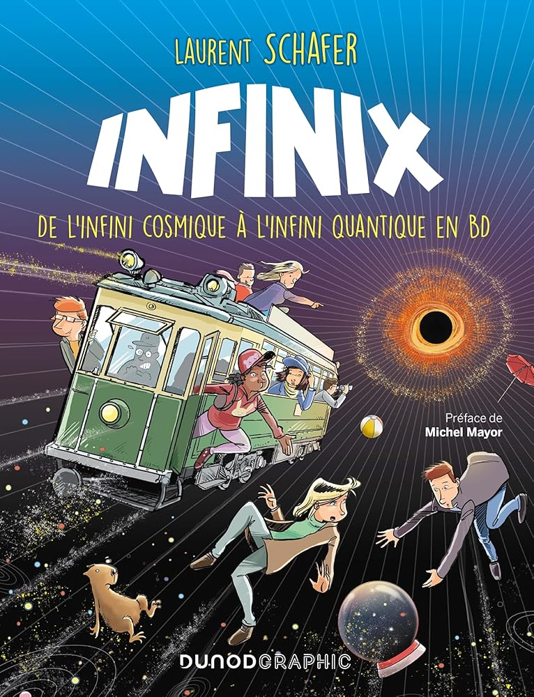 Infinix : de l'infini cosmique à l'infini quantique en BD - Laurent Schafer - Librairie du Grimoire Ancien