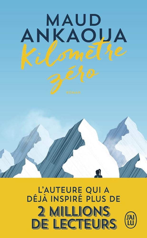 Kilomètre zéro : Le chemin du bonheur - Maud Ankaoua - Librairie du Grimoire Ancien