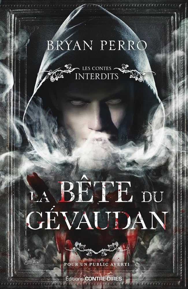 La bête du gévaudan - Bryan Perro - Librairie du Grimoire Ancien