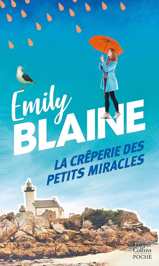 La crêperie des petits miracles - Emily Blaine - Librairie du Grimoire Ancien