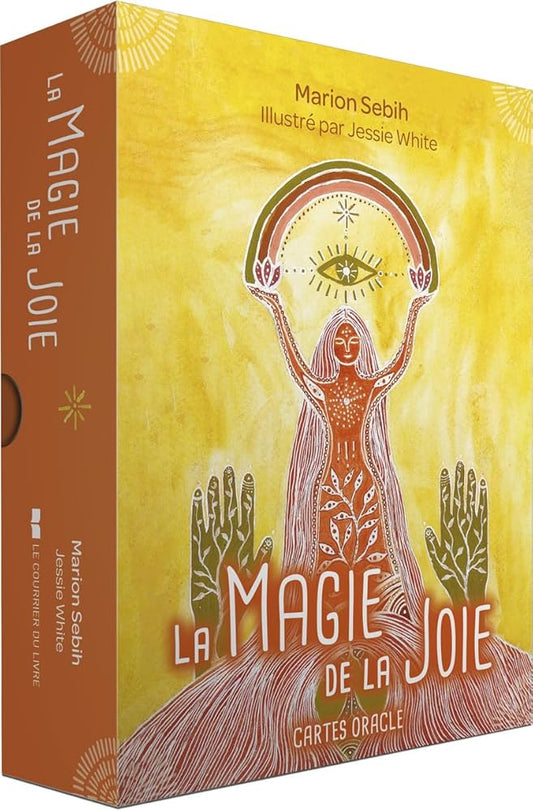 La magie de la joie - Cartes oracle - Marion Sebih, Jessy White - Librairie du Grimoire Ancien