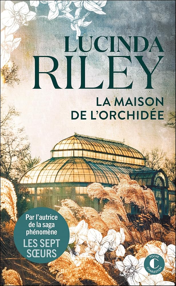 La Maison de l'orchidée - Lucinda Riley, Jocelyne Barsse - Librairie du Grimoire Ancien