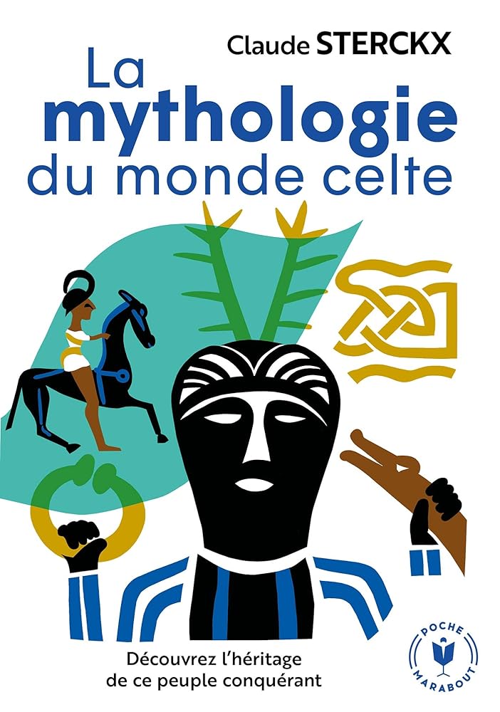 La Mythologie du monde celte - Claude Sterckx - Librairie du Grimoire Ancien