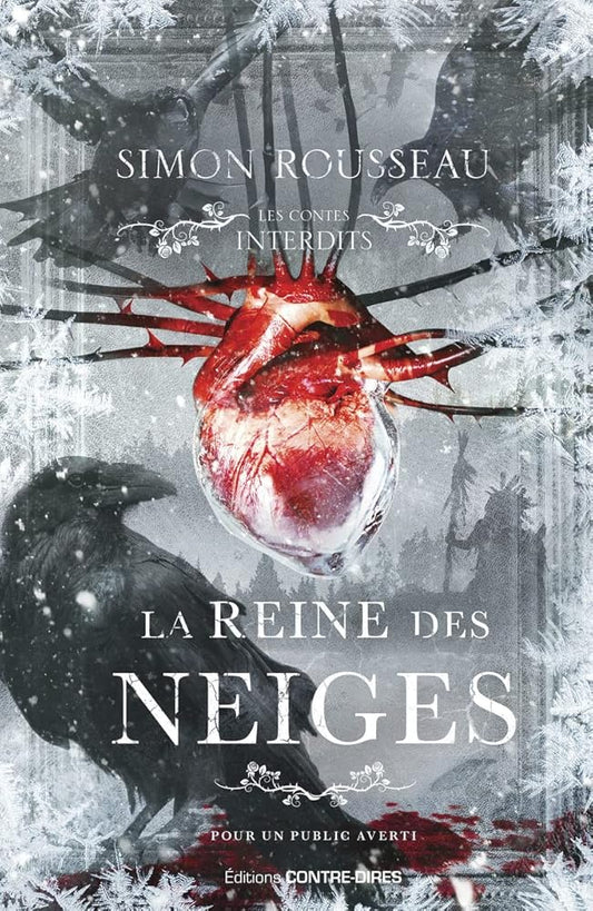 La Reine des Neiges - Simon Rousseau - Librairie du Grimoire Ancien