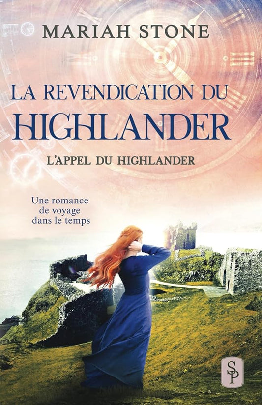 La Revendication du highlander - Tome 9 - Mariah Stone, Gaëlle Darde - Librairie du Grimoire Ancien