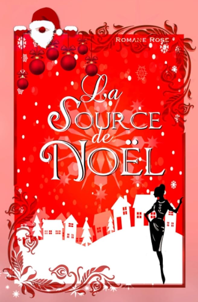 La source de Noël - Romane Rose - Librairie du Grimoire Ancien