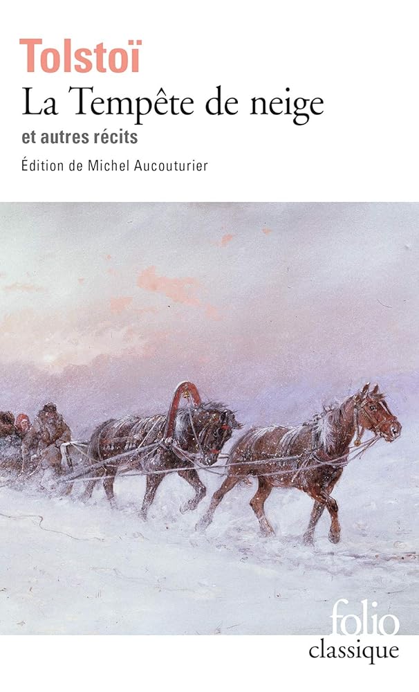 La Tempête de neige et autres récits - Léon Tolstoï, Michel Aucouturier - Librairie du Grimoire Ancien