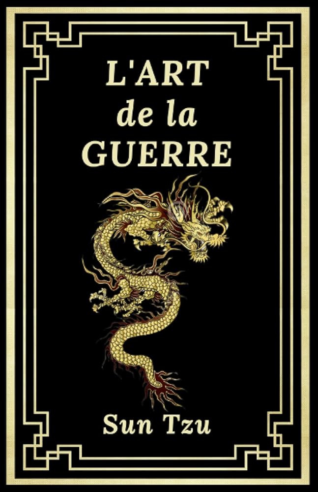 L'Art de la Guerre : Édition Collector Intégrale (French Edition) - Sun Tzu, Joseph - Marie Amiot, Legendary Books - Librairie du Grimoire Ancien