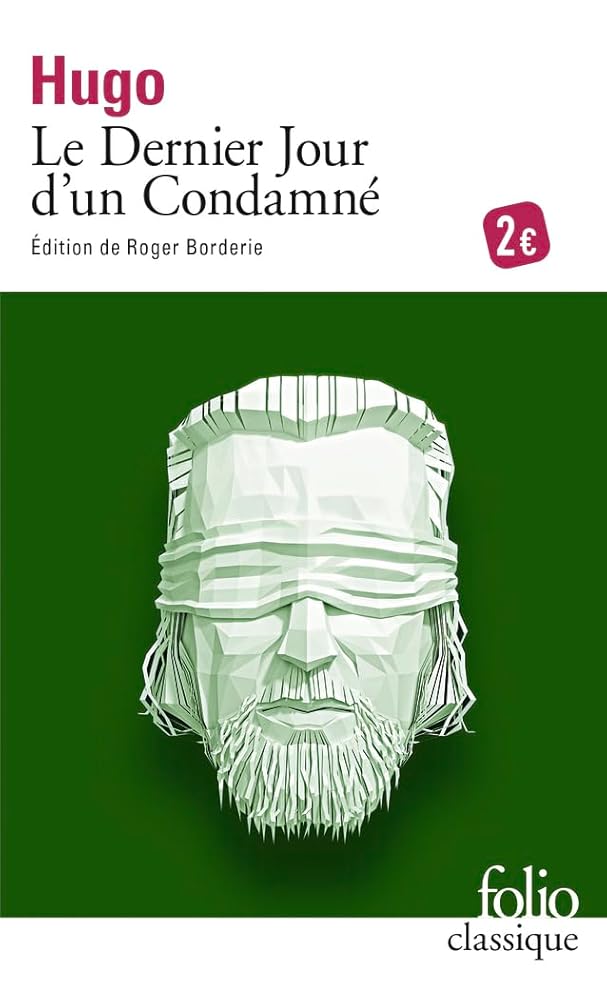 Le Dernier Jour d'un Condamné - Victor Hugo, Roger Borderie - Librairie du Grimoire Ancien