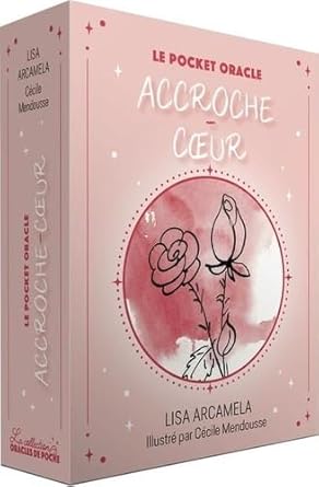 Le Pocket oracle accroche - coeur - Lisa Arcamela, Cécile Mendousse - Librairie du Grimoire Ancien