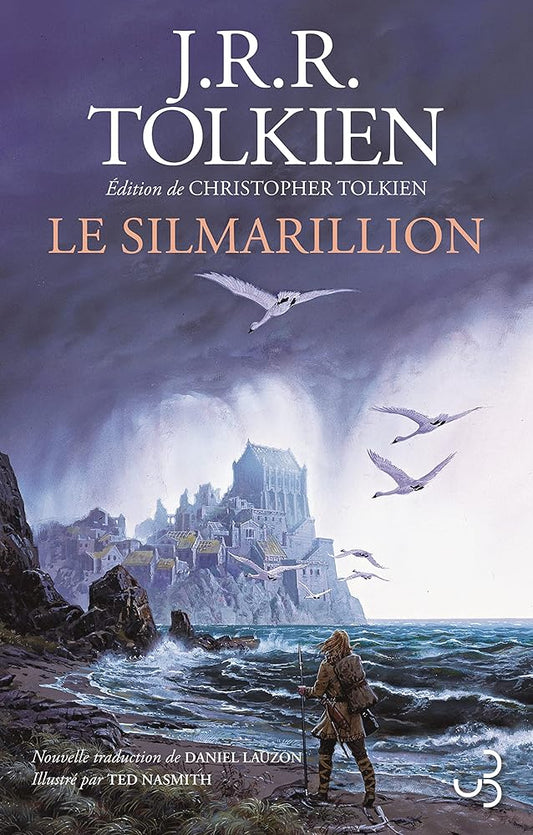 Le Silmarillion - John Ronald Reuel Tolkien, Ted Nasmith, Daniel Lauzon - Librairie du Grimoire Ancien