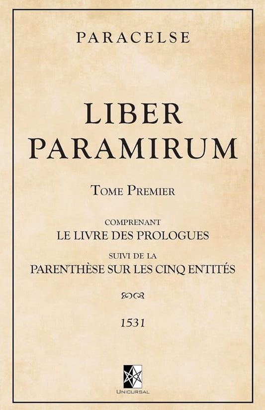 Liber Paramirum - Paracelse - Librairie du Grimoire Ancien