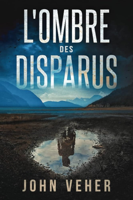 L'Ombre des disparus : Thriller psychologique - John Veher - Librairie du Grimoire Ancien