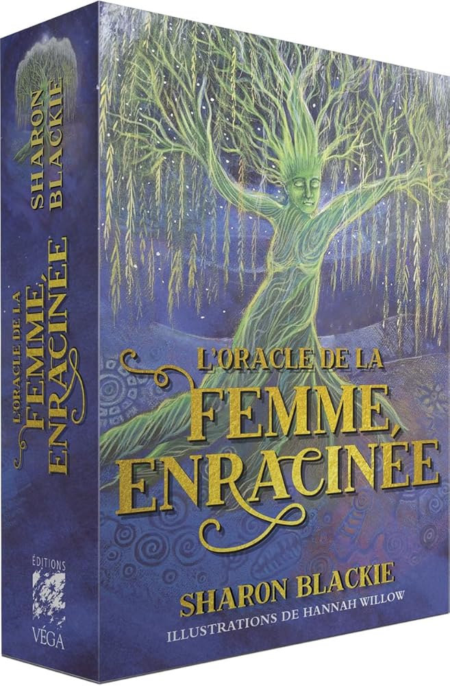 L'Oracle de la femme enracinée - Sharon Blackie, Hannah Willow, Justine Coppeaux - Librairie du Grimoire Ancien