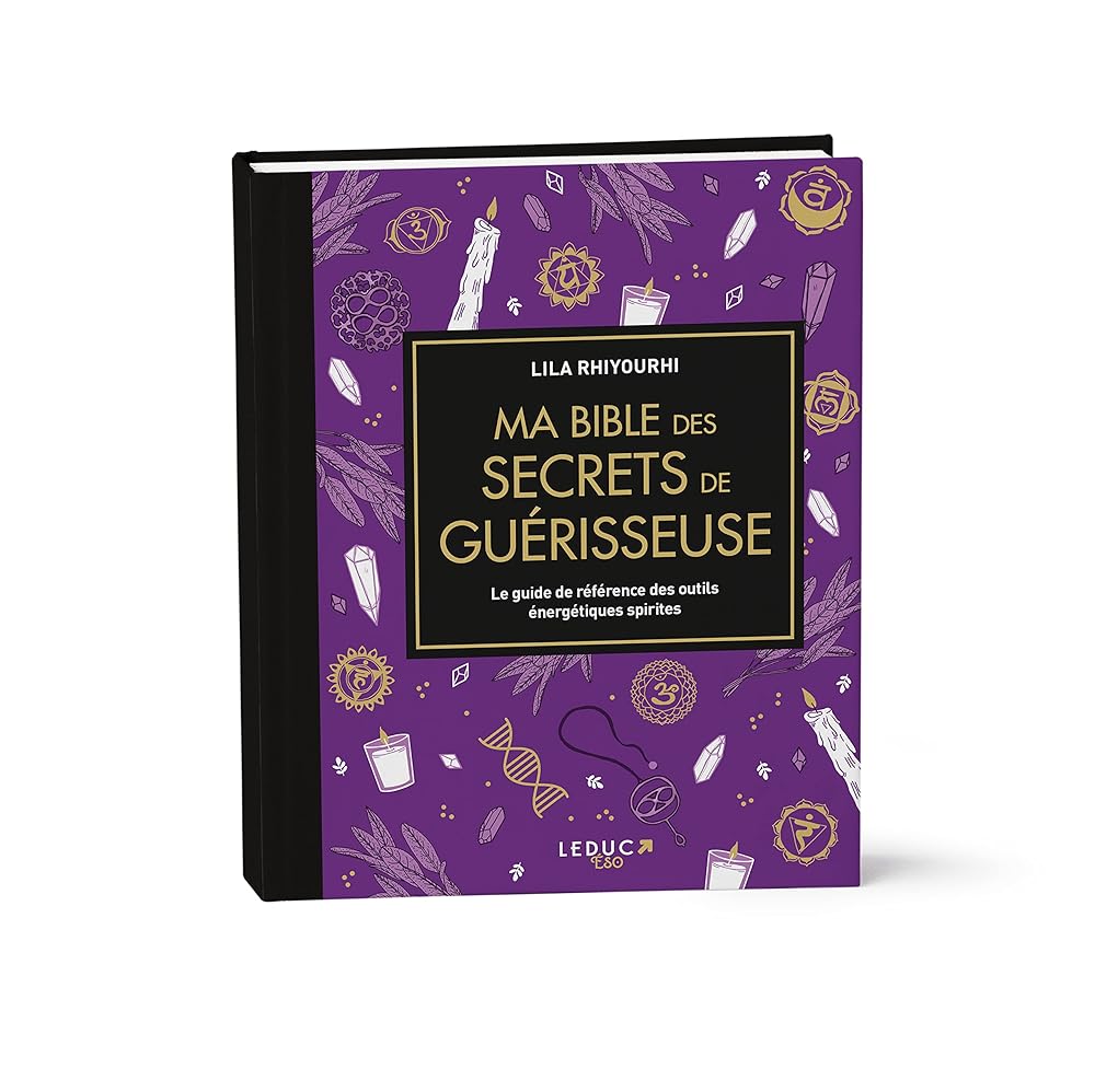 Ma Bible des secrets de guérisseuse Edition de luxe - Lila Rhiyourhi - Librairie du Grimoire Ancien