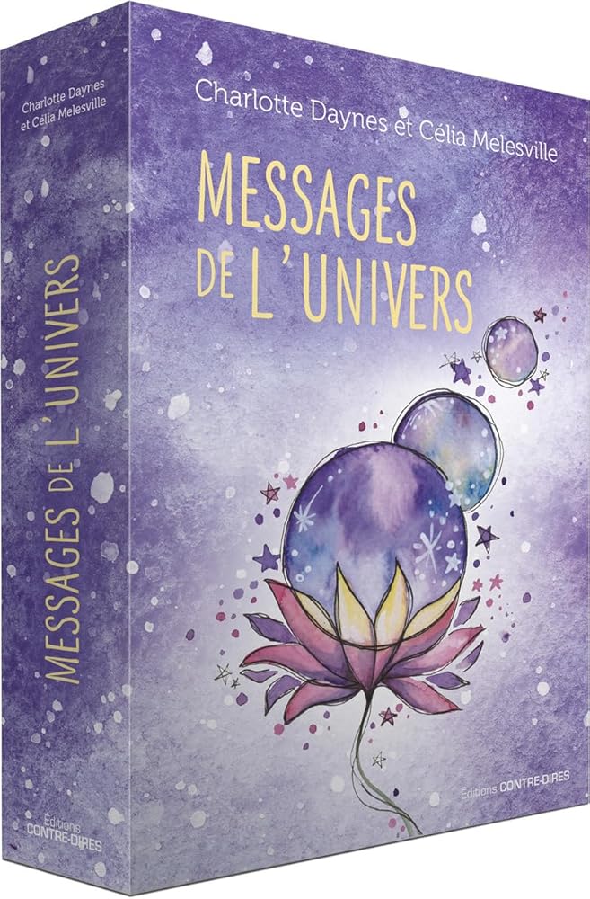 Messages de l'univers - Charlotte Daynes, Célia Melesville - Librairie du Grimoire Ancien