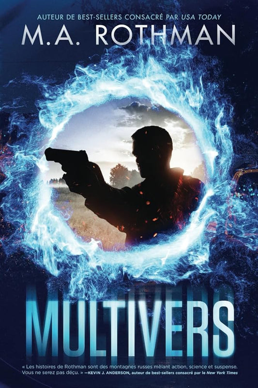 Multivers un techno - thriller (Alicia Yoder) French Edition - M.A. Rothman, Flavien Vuillard - Librairie du Grimoire Ancien