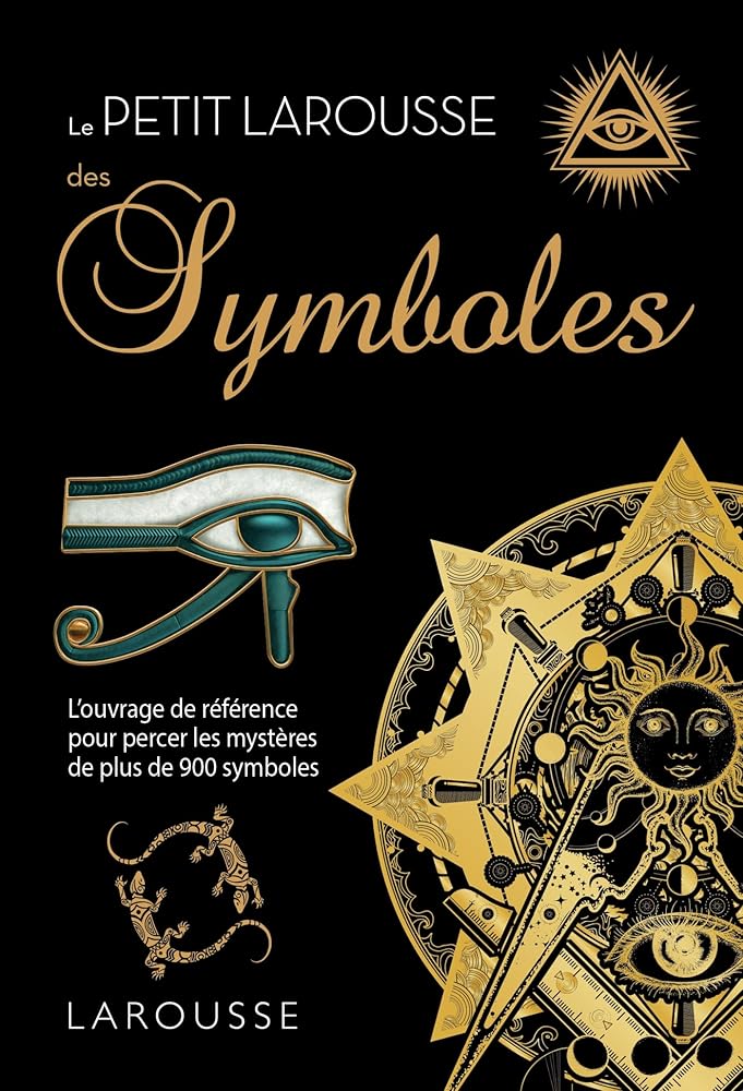 Petit Larousse des symboles - Robert Olorenshaw, Nanon Gardin - Librairie du Grimoire Ancien