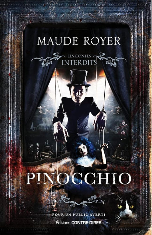 Pinocchio : Les contes interdits - Maude Royer - Librairie du Grimoire Ancien