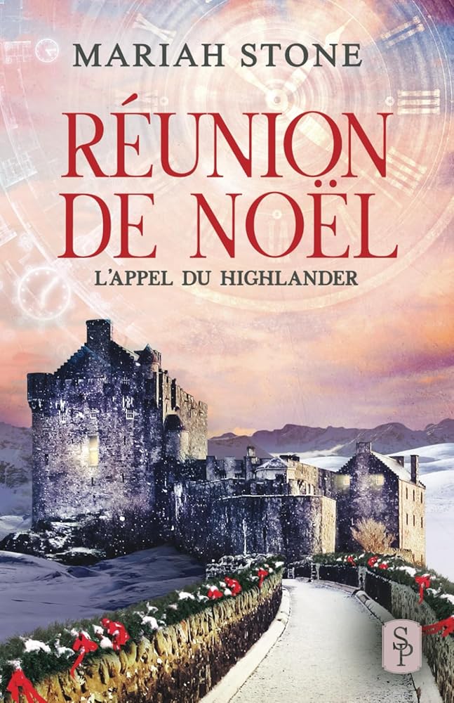 Réunion de Noël : Épilogue de la série - Tome 11 - Mariah Stone, Gaëlle Darde - Librairie du Grimoire Ancien