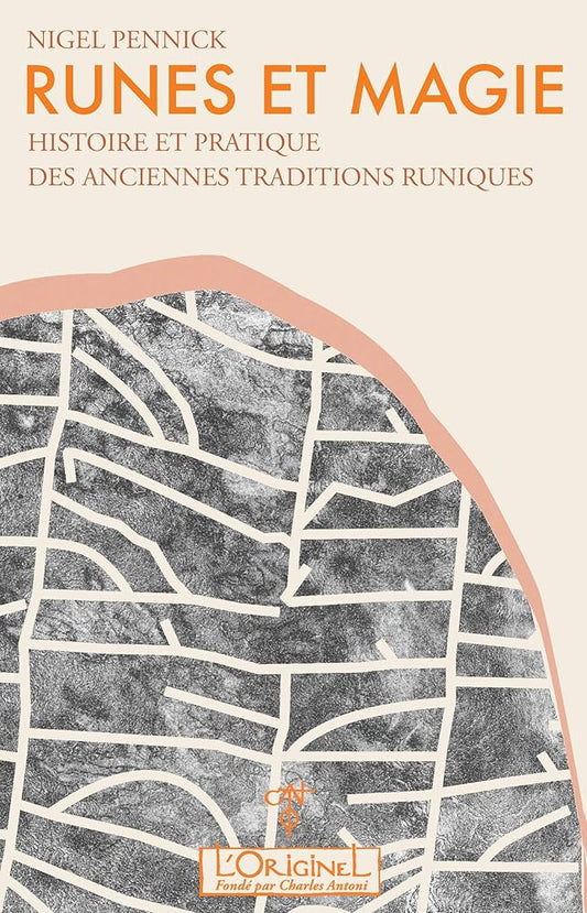 Runes et magie - histoire et pratique des anciennes traditions runiques - Nigel Pennick, Anne - Laure d' Apremont, Arnaud d' Apremont - Librairie du Grimoire Ancien