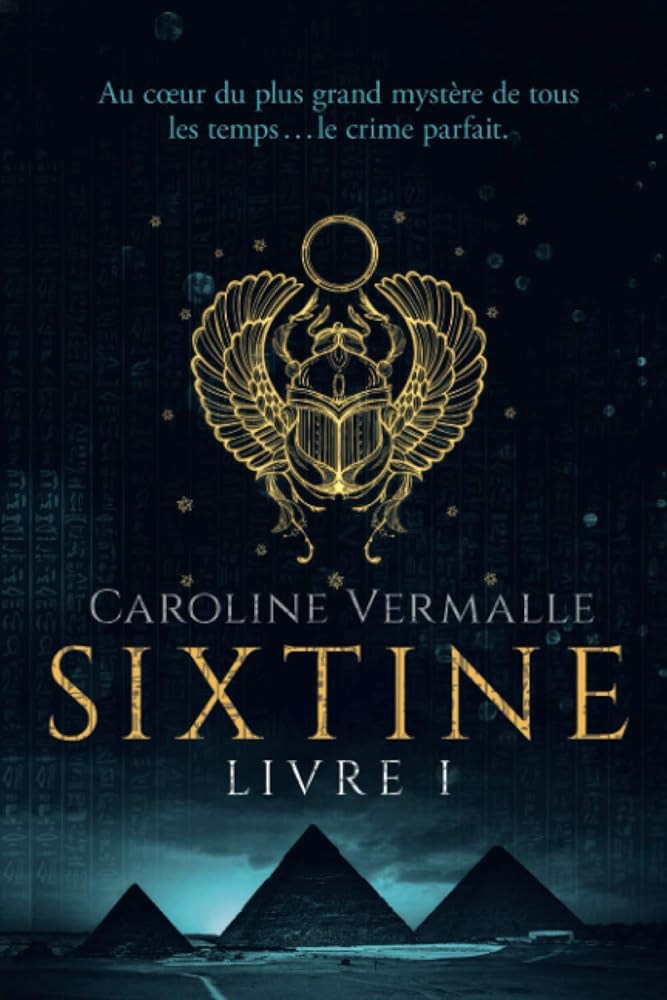 Sixtine : Livre I (French Edition) - Caroline Vermalle - Librairie du Grimoire Ancien