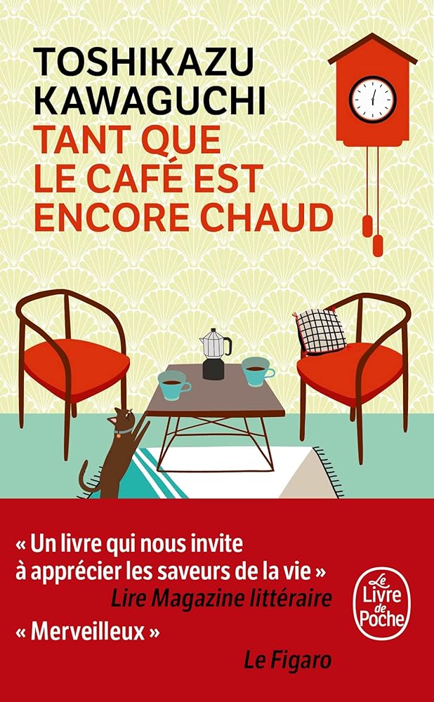 Tant que le café est encore chaud - Toshikazu Kawaguchi - Librairie du Grimoire Ancien