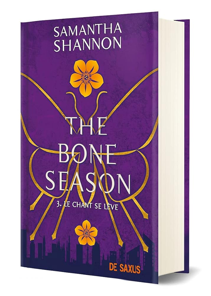 The Bone Season Tome 3 - Le chant se lève (relié) - Samantha Shannon, Benjamin Kuntzer - Librairie du Grimoire Ancien