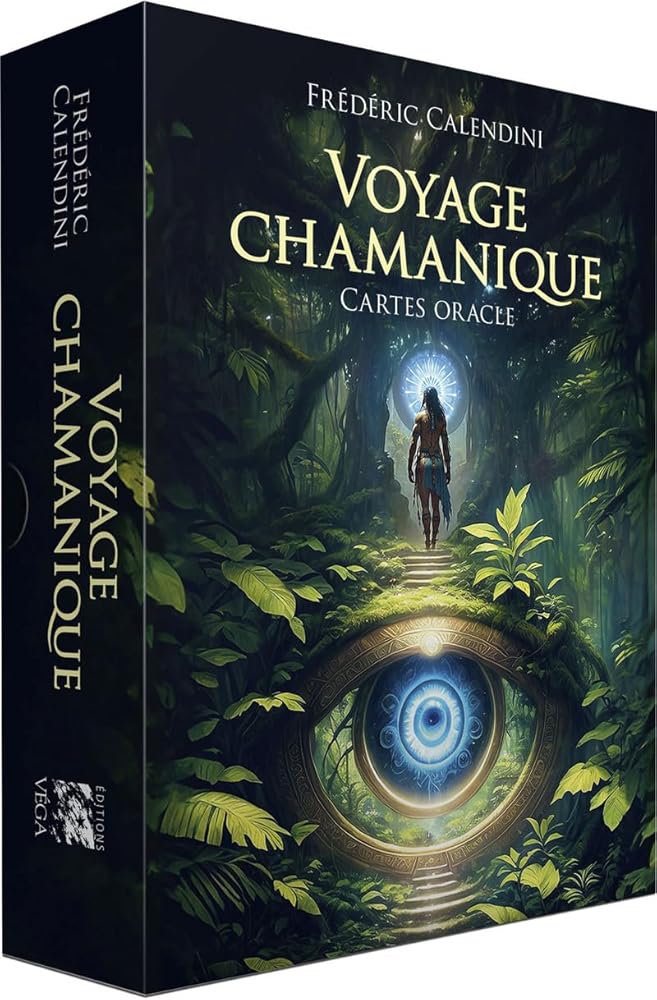 Voyage Chamanique - Cartes Oracle - Frédéric Calendini - Librairie du Grimoire Ancien